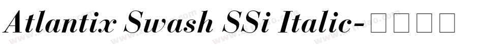 Atlantix Swash SSi Italic字体转换